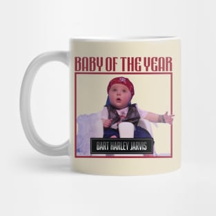 Bart Harley Jarvis // Baby of the year Mug